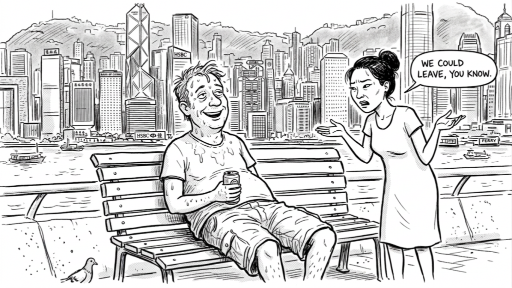 Ten Things I Hate About Hong Kong, Ranked By How Loudly I Will Deny Hating Them When Someone From Somewhere Else Agrees With Me