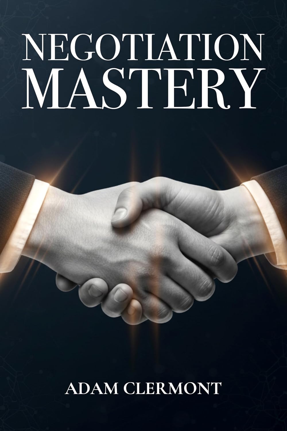 Negotiation Mastery book cover